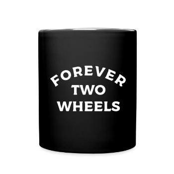 Two Wheels Forever Motorrad Zweirad Design - Tasse einfarbig - Schwarz - Vorne