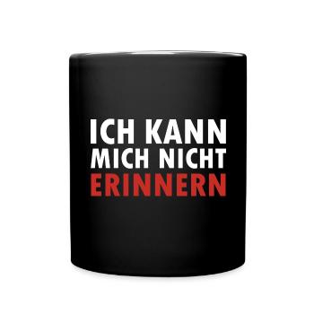 Ich kann mich nicht Erinnern lustige Sprüche - Tasse einfarbig - Schwarz - Vorne