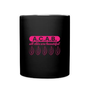 A.C.A.B. - All Clits Are Beautiful - Tasse einfarbig - Schwarz - Vorne