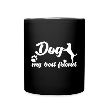 Dog is my best friend - Full Colour Mug - black - Front