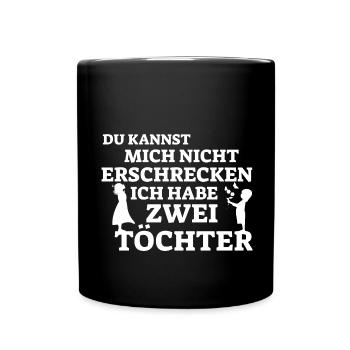 Zwei Töchter Mädchen Kinder Geschenk Mama Papa - Tasse einfarbig - Schwarz - Vorne