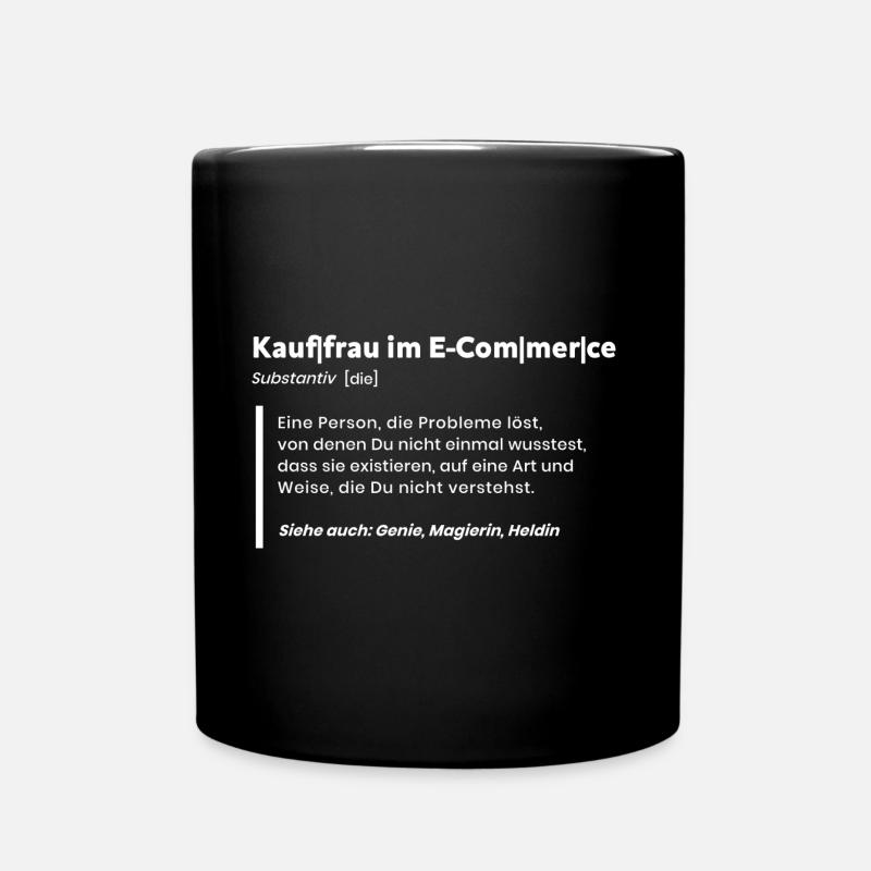Kauffrau im E-Commerce Definition für Handwerker - Tasse einfarbig - Schwarz