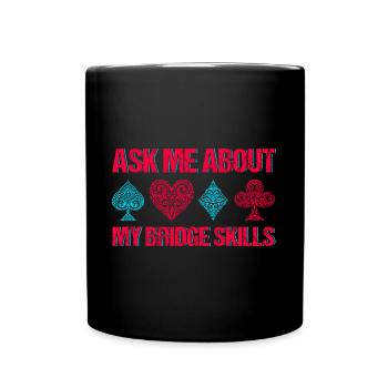 Posez-moi des questions sur mes compétences en bridge - Mug uni - noir - Devant