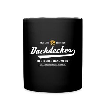 Dachdecker Dachdeckermeister Zunftzeichen Handwerk - Tasse einfarbig - Schwarz - Vorne
