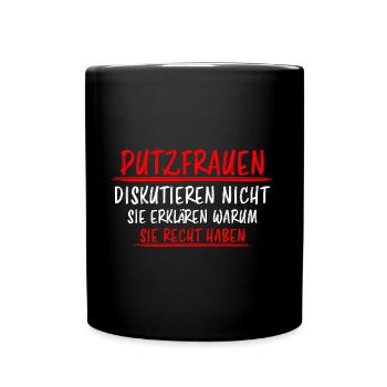Putzfrau Haushalt Spruch Reinigungskraft Geschenk - Tasse einfarbig - Schwarz - Vorne