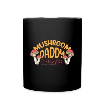 Mushroom Daddy Mushroom Collecting Mycologist - Full Colour Mug - black - Front