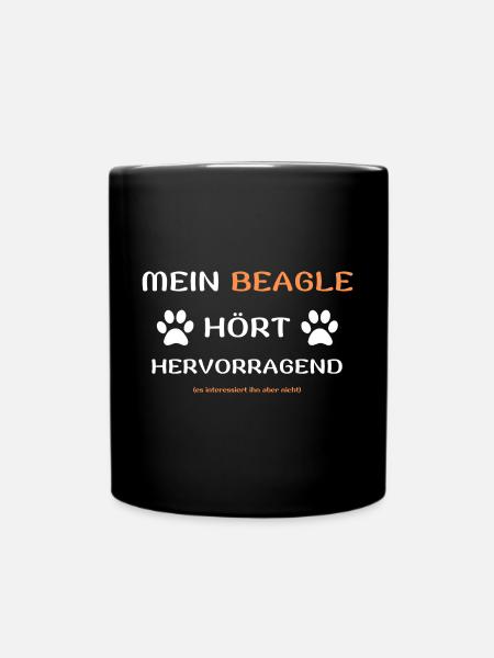 Mein Beagle hört Hunde Spruch Geschenk Idee - Tasse einfarbig - Schwarz
