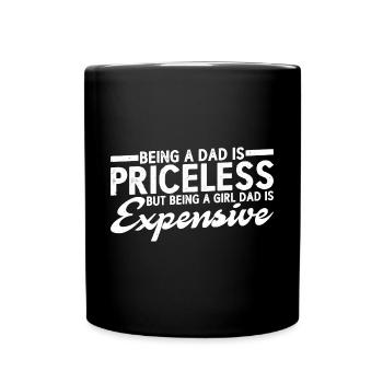 Being A Girl Dad Is Expensive 4 - Full Colour Mug - black - Front