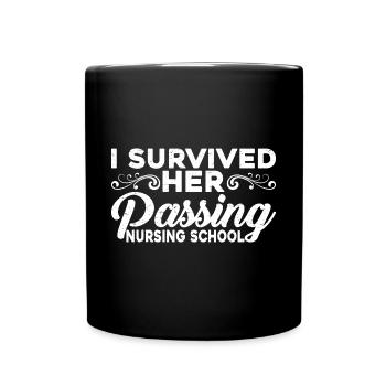 I Survived Her Passing Nursing School 20 - Full Colour Mug - black - Front