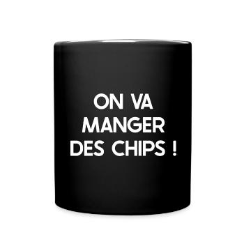 On Va Manger Des Chips ! Citation Film Drôle - Mug uni - noir - Devant