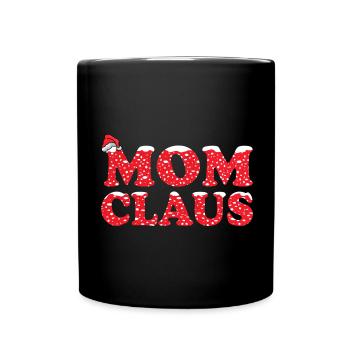 Mama Claus Weihnachtsgeschenk für Mama - Tasse einfarbig - Schwarz - Vorne