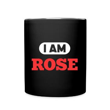 Rosenname Spruch für stolze Rosen - Tasse einfarbig - Schwarz - Vorne