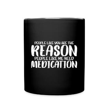 Les gens comme vous sont la raison 3 - Mug uni - noir - Devant