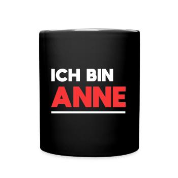 Anne Name Spruch für stolze Annes - Tasse einfarbig - Schwarz - Vorne