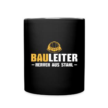 Bauleitung Bauaufsicht Bauarbeiter Bauleiter - Tasse einfarbig - Schwarz - Vorne