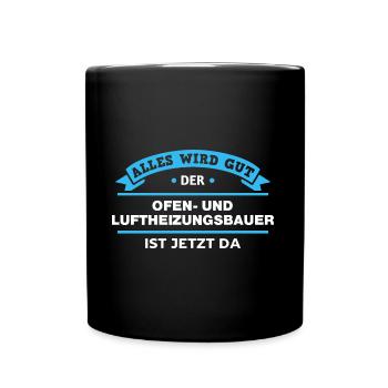 Ofenbauer Design für stolze Handwerker - Tasse einfarbig - Schwarz - Vorne