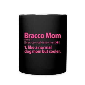 Bracco Italiano Maman Mama Maîtresse Dictons roses - Mug uni - noir - Devant