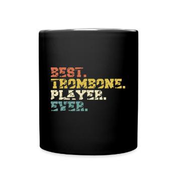 Trombone Player Posaunenspieler Dad Sprüche Lustig - Tasse einfarbig - Schwarz - Vorne
