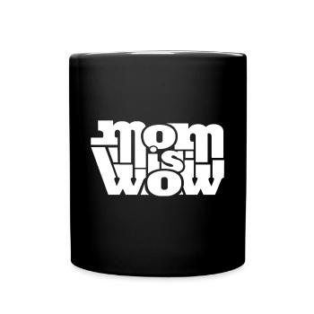 Maman est Wow meilleure maman meilleure mère - Mug uni - noir - Devant