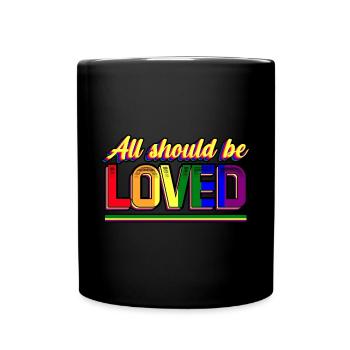 LGBT All Should Be Loved - Full Colour Mug - black - Front