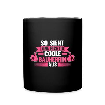 Bauherrin - Tasse einfarbig - Schwarz - Vorne