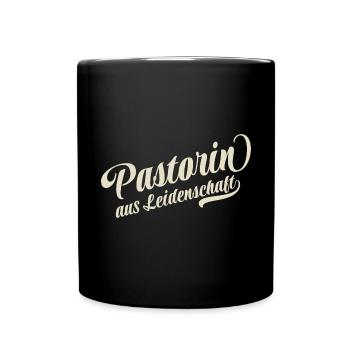 Pastorin aus Leidenschaft - Motivation und Erfolg - Tasse einfarbig - Schwarz - Vorne