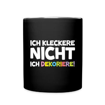 Erzieherin Ich kleckere nicht Kita Lustig - Tasse einfarbig - Schwarz - Vorne