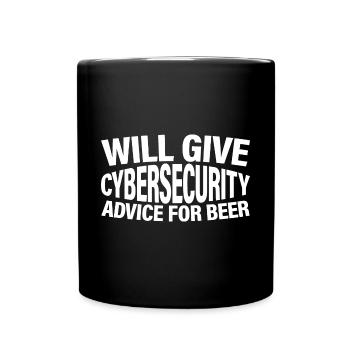 Will Give Cybersecurity Advice For Beer - Full Colour Mug - black - Front
