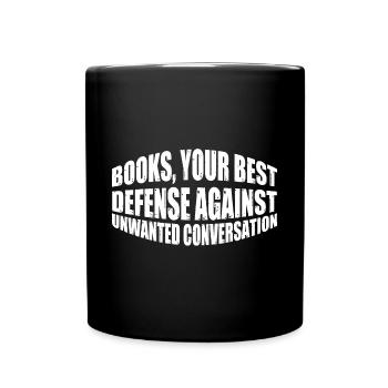 Livres, meilleure défense contre les conversations indésirables4 - Mug uni - noir - Devant