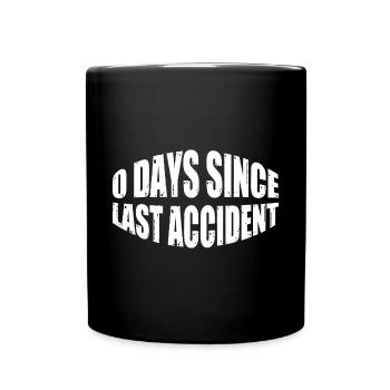 0 Days Since Last Accident 20 - Tasse einfarbig - Schwarz - Vorne