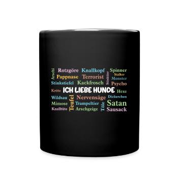 Ich liebe Hunde (meistens) - Tasse einfarbig - Schwarz - Vorne