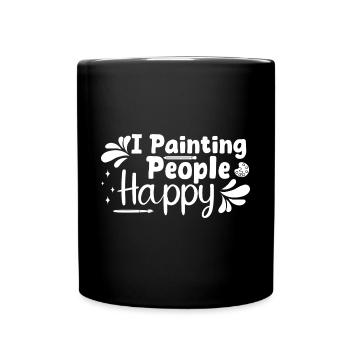 Funny Art Painter I Painting People Happy Drawing - Full Colour Mug - black - Front