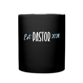 Pastor 2024 Geistliche Glaube Gott Pastoren Kirche - Tasse einfarbig - Schwarz - Vorne