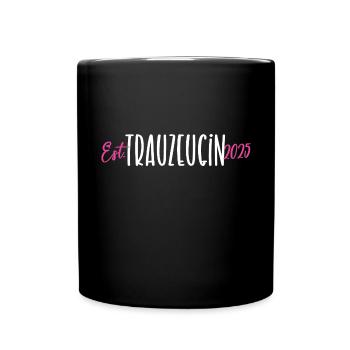 Trauzeugin 2025 Hochzeit JGA's Brautjungfer Heirat - Tasse einfarbig - Schwarz - Vorne