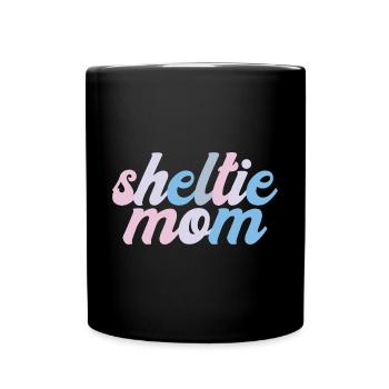 Sheltie Shetland Sheepdog Dog Shepherd Mama - Full Colour Mug - black - Front