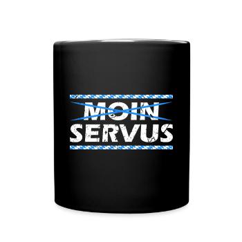 Bei Uns Sagt Man Servus Bayern Bayrisch - Tasse einfarbig - Schwarz - Vorne