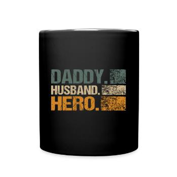 Husband Daddy Hero - Full Colour Mug - black - Front