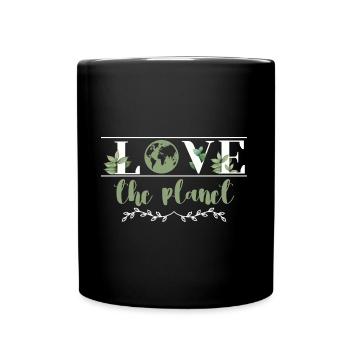 Love the Planet Awareness Day of the Earth Nature - Full Colour Mug - black - Front