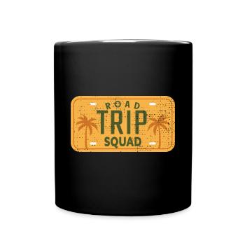 Road Trip Squad Family Traveling Tour Vacation - Tasse einfarbig - Schwarz - Vorne