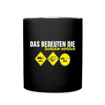 Das bedeuten schilder wirklich rally drift drag - Tasse einfarbig - Schwarz - Vorne