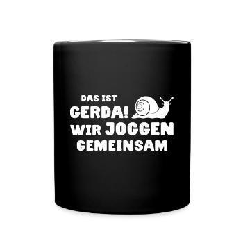 Das ist Gerda Wir joggen gemeinsam, Laufen, Rennen - Tasse einfarbig - Schwarz - Vorne