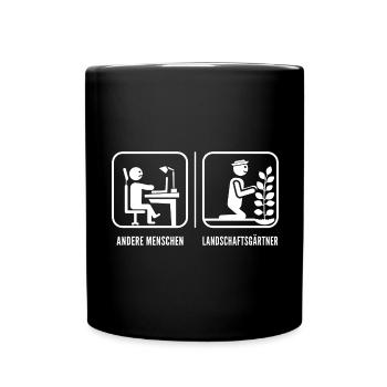 Galabauer Landschaftsgärtner Garten Vergleich - Tasse einfarbig - Schwarz - Vorne
