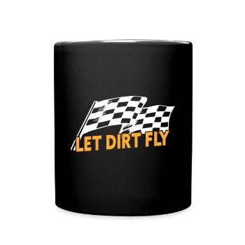 Let Dirt Fly Funny Dirt Track Racing - Full Colour Mug - black - Front