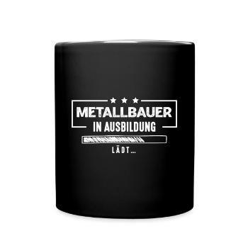 Metallbauer in Ausbildung lädt Metalltechniker - Tasse einfarbig - Schwarz - Vorne