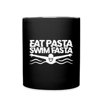 Eat Pasta Swim Fasta 12 - Tasse einfarbig - Schwarz - Vorne