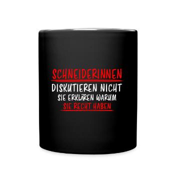 Schneiderin Nähen Lustiger Spruch Häkeln Geschenk - Tasse einfarbig - Schwarz - Vorne