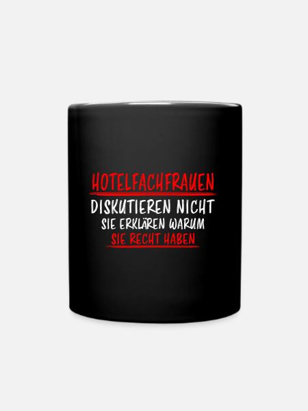 Hotelfachfrau Lustig Spruch Hotelfachfrau Geschenk - Tasse einfarbig - Schwarz