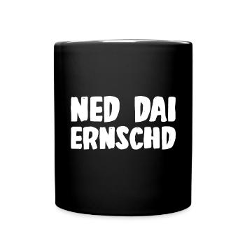 Schwäbisch Nicht dein ernst Dialekt Schwabe - Tasse einfarbig - Schwarz - Vorne