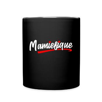 Mamiefique Mamie Magnifique Mamie-fique Grand Mère - Mug uni - noir - Devant