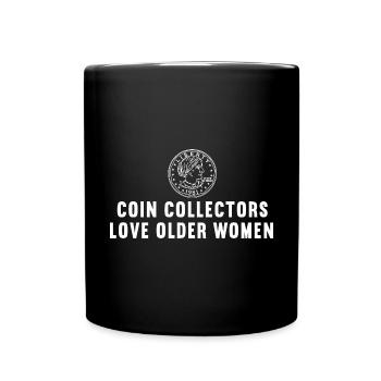 Numismatics Coin Collecting Gift - Full Colour Mug - black - Front